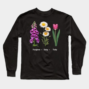 FOXGLOVE-DAISY-TULIP Long Sleeve T-Shirt